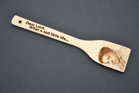 Come Dine With Me - You Won Jane Dear Lord What a Sad Little Life - Kitchen Spatula // Gift British Meme UK TV Cooking Kitchenware