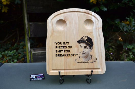 You Eat Pieces of S*** for Breakfast? - Happy Gilmore inspired Wooden Breakfast Serving Board // Ideal for Eggs and Toast