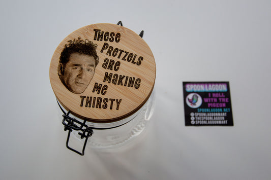 These pretzels are making me thirsty - Cosmo Kramer inspired Glass Food Jar // Perfect for Snacks!