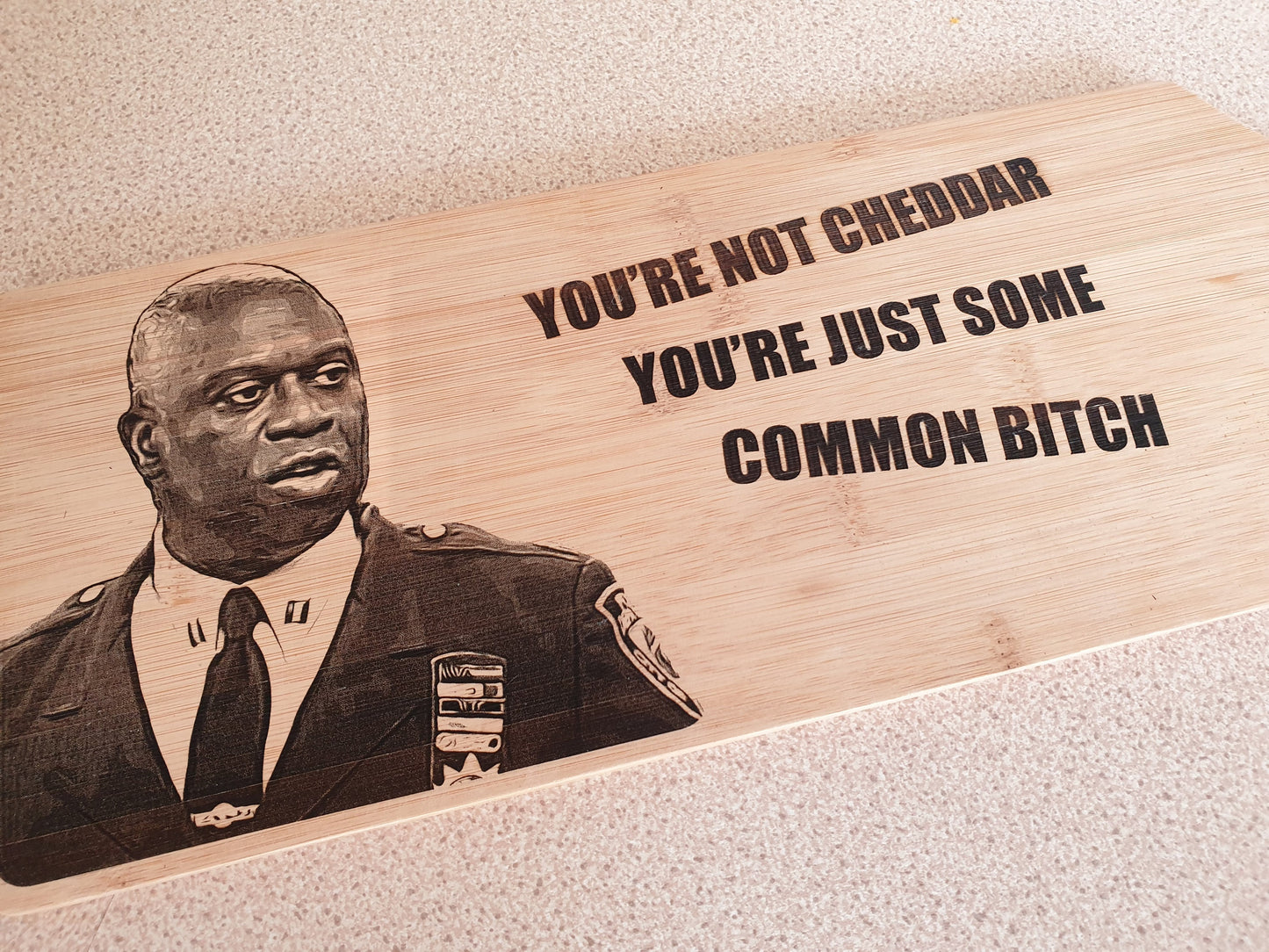 Captain Holt - You're Not Cheddar Cheese Board/ Serving Platter Large // Brooklyn 99 Capt Holt Fan Gift Netflix Jake Peralta Detective Boyle