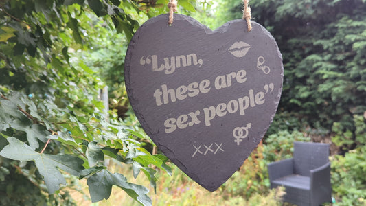 Lynn, these are sex people - Alan Partridge inspired Hanging Slate Heart Sign (24cm) // British Comedy Home Decor